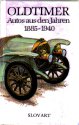 Oldtimer - Autos aus den Jahren 1885 bis 1940.