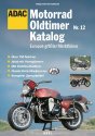 ADAC Motorrad Oldtimer Katalog 12: Europas größter Marktführer