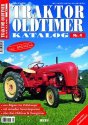 Traktor Oldtimer Katalog  04: Das Original: von Allgaier bis Zettelmeyer - mit aktuellen Sammlerpreisen - über 800 Oldtimer & Yongtimer
