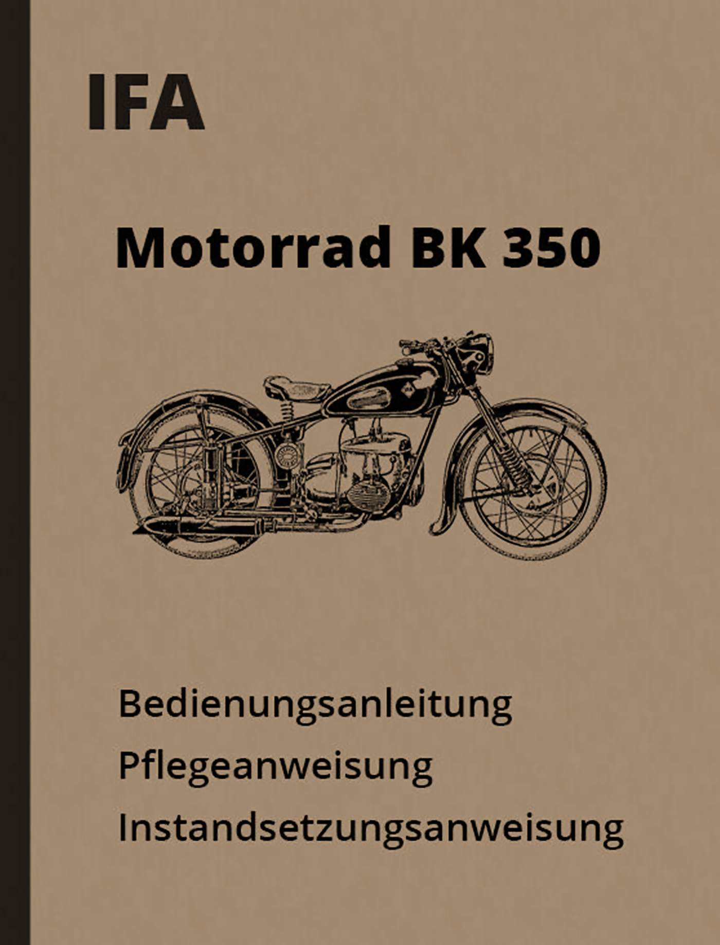 Titelseite Motorrad Betriebsanleitung IFA MZ BK 350 / Baujahr 1952, 1953, 1954, 1955, 1956, 1957, 1958 und 1959