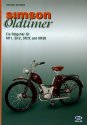 Simson - Oldtimer. Ein Ratgeber für SR1, SR2, SR2E, KR50