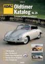 ADAC Oldtimer Katalog Nr. 25: Europas grter Marktfhrer