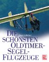 Die schönsten Oldtimer-Segelflugzeuge