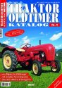 Traktor Oldtimer Katalog 04: Das Original: von Allgaier bis Zettelmeyer - mit aktuellen Sammlerpreisen - über 800 Oldtimer & Yongtimer