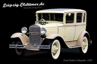 Historisches Hochzeitsauto mieten: Ford Model-A Fordor Oldtimer Baujahr 1930 (Oldtimer Vermietung Sachsen)
